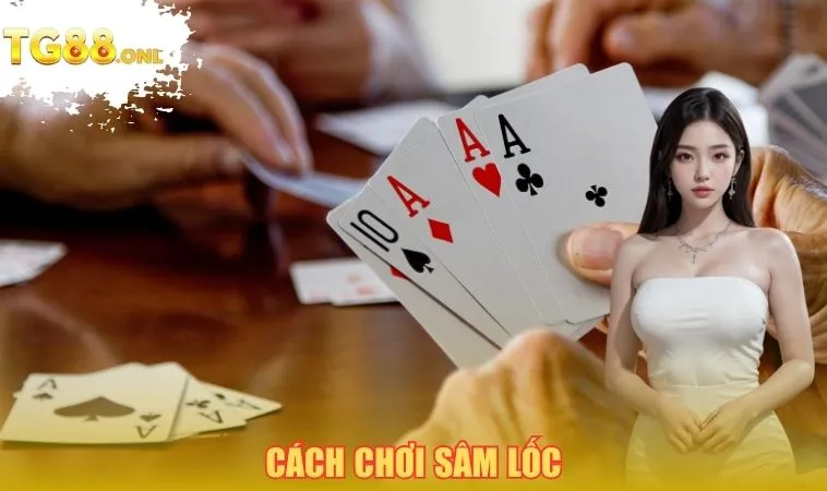 Cách chơi sâm lốc