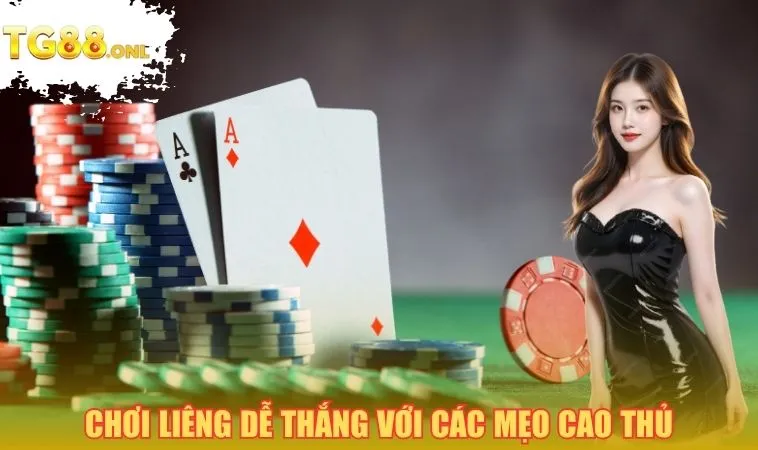 Chơi liêng dễ thắng với các mẹo cao thủ