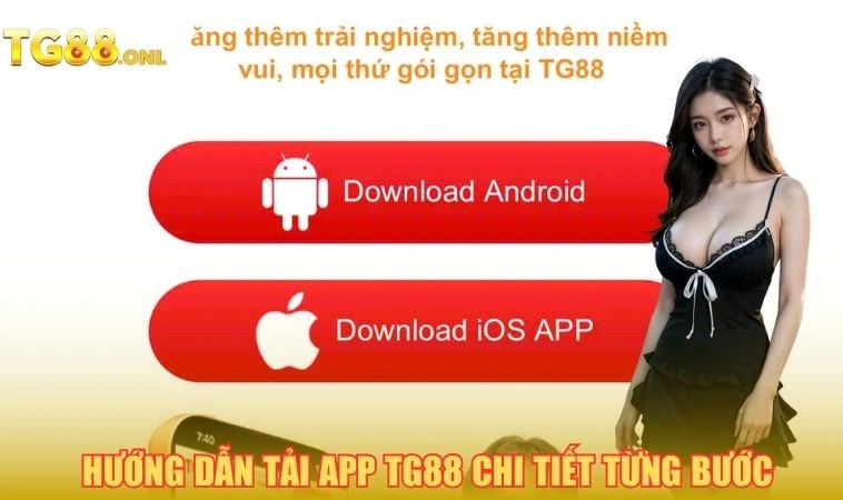 Tải App TG88 2 Hướng dẫn tải app TG88 chi tiết từng bước