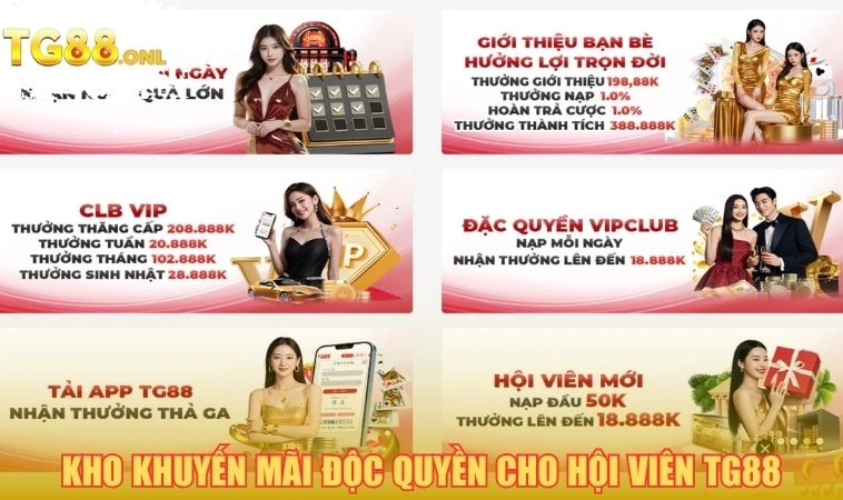 Kho khuyến mãi độc quyền cho hội viên TG88