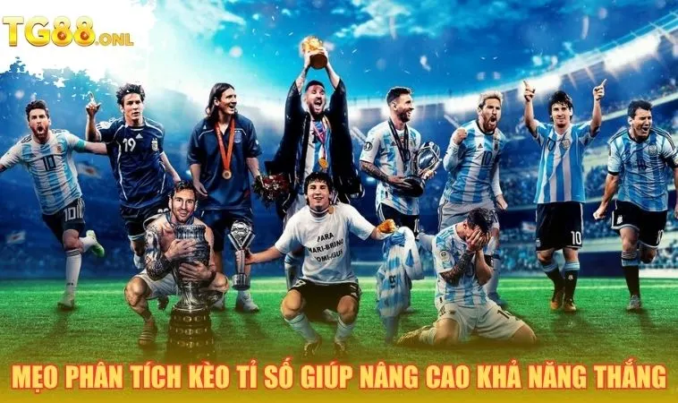 Mẹo phân tích kèo tỉ số giúp nâng cao khả năng thắng