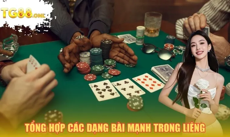 Tổng hợp các dạng bài mạnh trong liêng